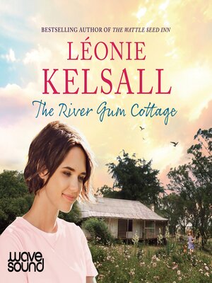The River Gum Cottage - Audiobook